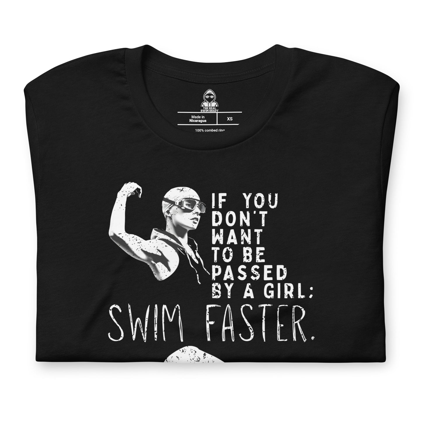 If You Don't Want To Be Passed By A Girl Unisex T-shirt