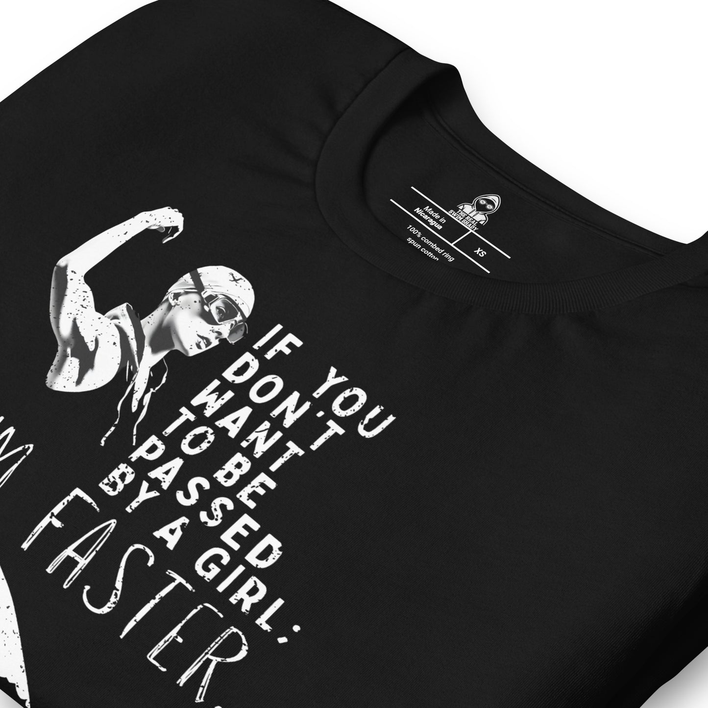 If You Don't Want To Be Passed By A Girl Unisex T-shirt