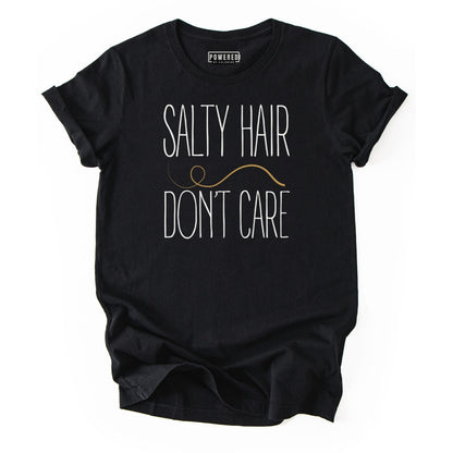 Salty Hair Don't Care Unisex T-shirt