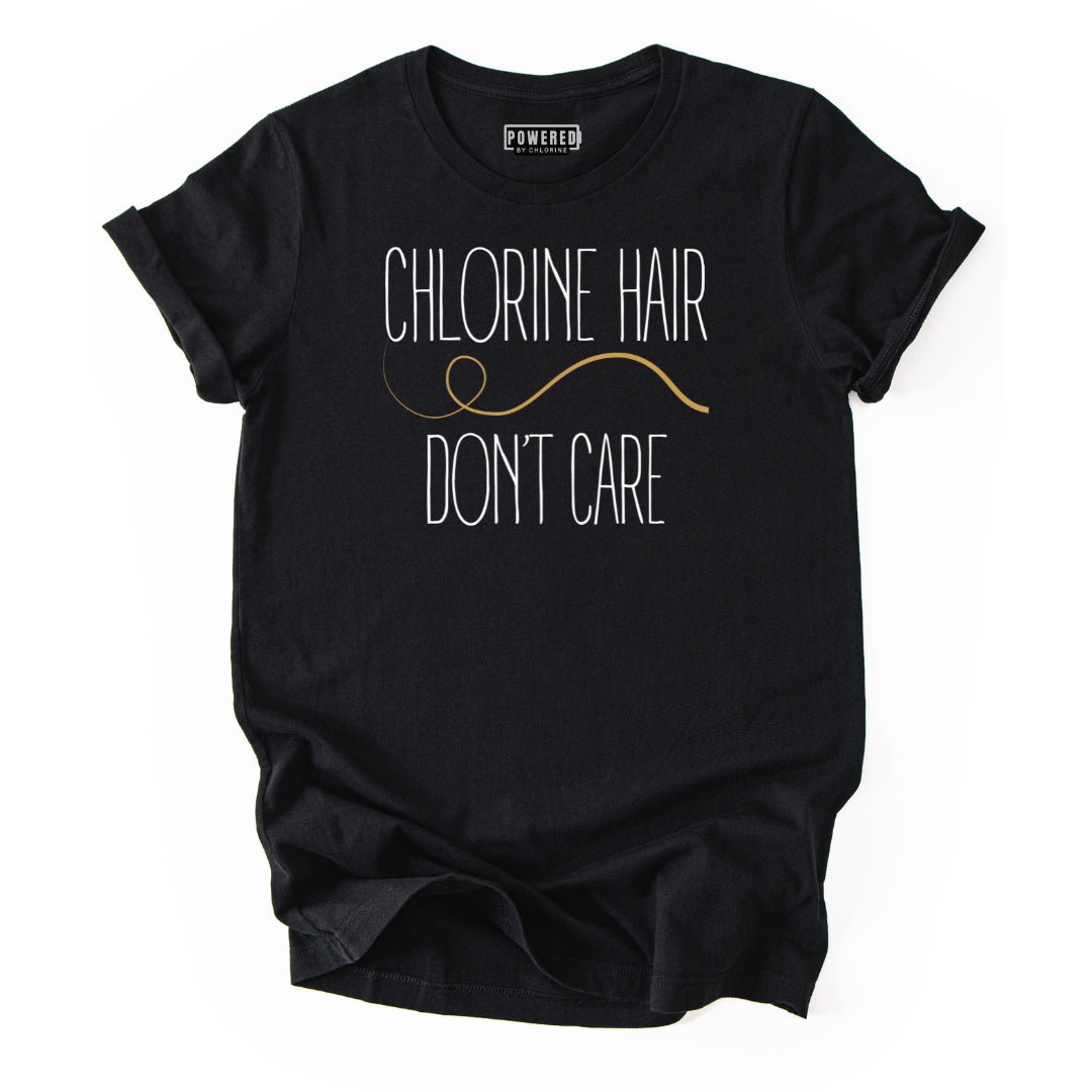 Chlorine Hair Don't Care Unisex T-Shirt